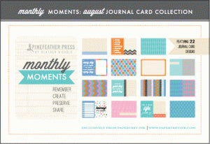 Monthly Moments: August Journal Card Paper Collection