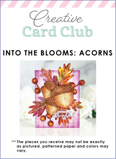 Creative Card Club - Into the Blooms: Acorns Card Kit