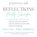 Reflections Collection Subscription