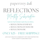 Reflections Collection Subscription