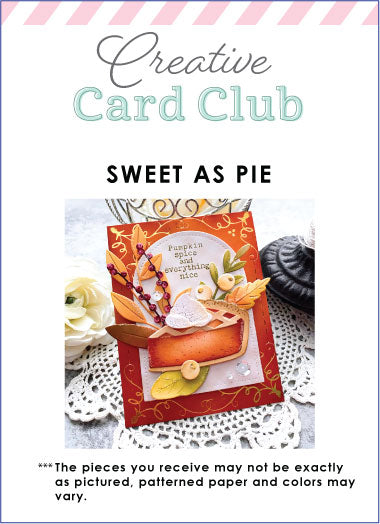 Creative Card Club - Sweet As Pie Card Kit