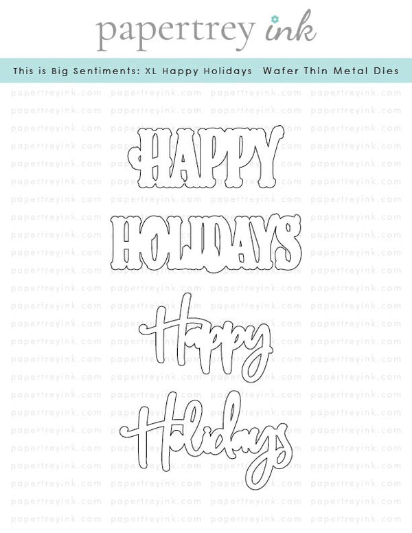 This is Big Sentiments: XL Happy Holidays Die