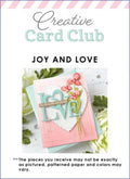 Creative Card Club - Joy and Love Card Kit