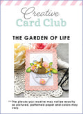 Creative Card Club - The Garden of Life Card Kit