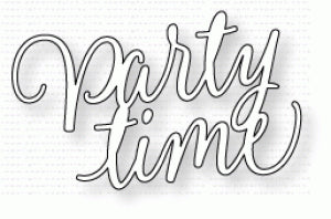 Papertrey Ink - Big Basics: Party Time Die