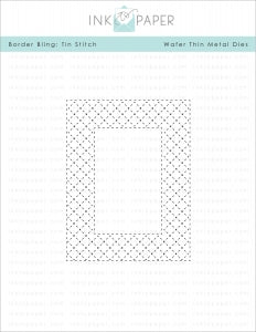 Border Bling: Tin Stitch Die
