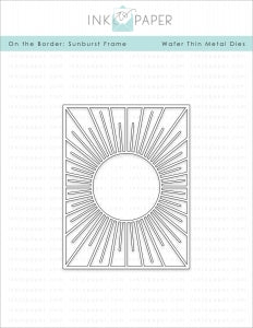 On the Border: Sunburst Frame Die