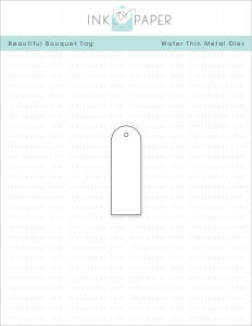 Beautiful Bouquet Tag Die
