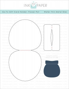 Go-To Gift Card Holder: Flower Pot Die