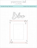 Border Bling: Believe Die