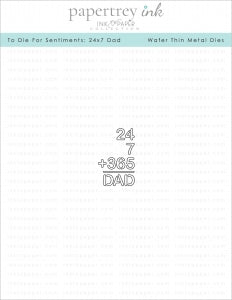 To Die For Sentiments: 24x7 Dad Die