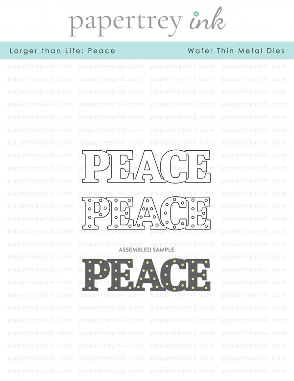 Larger than Life: Peace Die
