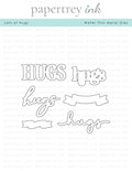 Lots of Hugs Die