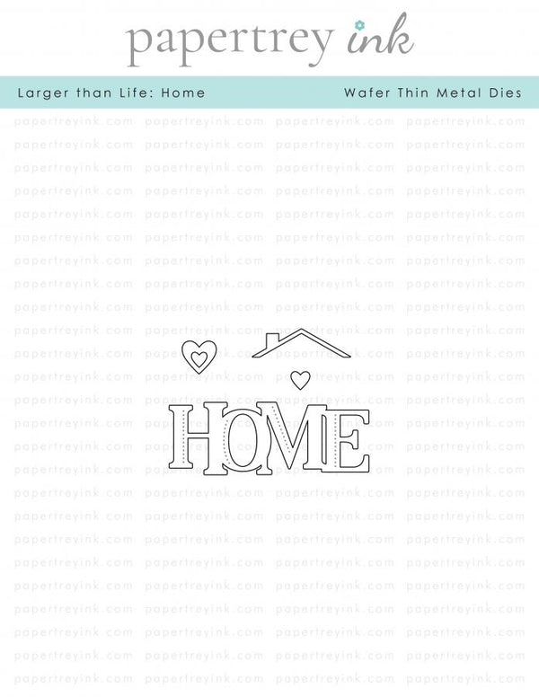 Larger than Life: Home Die