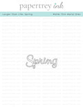 Larger than Life: Spring Die