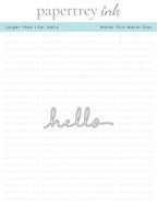 Larger than Life: Hello Die