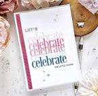 This is Big Sentiments: Celebrate Die