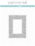 Border Bling: Framed in Nature Die