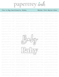 This is Big Sentiments: Baby Die