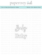 This is Big Sentiments: Baby Die