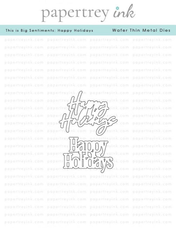 This is Big Sentiments: Happy Holidays Die